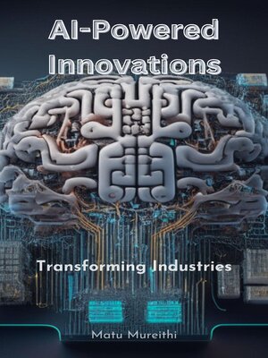 cover image of AI-Powered Innovations